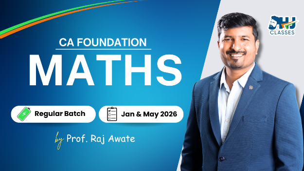 Picture of CA Foundation Maths (QA) Regular Batch for May & Sept. 2026 by Prof. Raj Awate