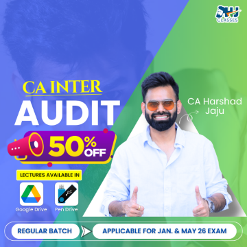 CA Inter Audit Regular Batch for Jan. & May 2026 Exam by CA Harshad Jaju