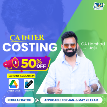  CA Inter Costing Regular Batch For Jan & May 26 By CA Harshad Jaju
