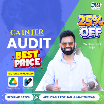 CA Inter Audit Regular Batch for Jan. & May 2026 Exam by CA Harshad Jaju