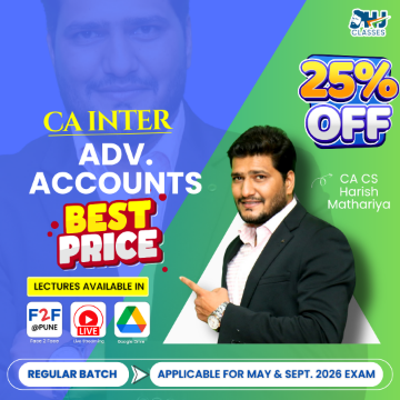 CA Inter Adv.Accounts Regular for May & Sept. 26 by CA CS Harish Mathariya