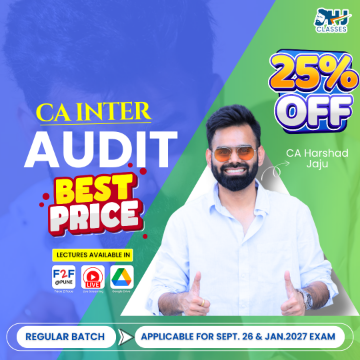 CA Inter Audit Regular Batch (Sept 2026 & Jan 2027) by CA Harshad Jaju