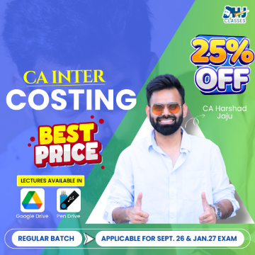 CA Inter Costing Regular Batch (Sept 2026 & Jan 2027) by CA Harshad Jaju