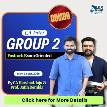 CA Inter Group 2 All Subjects Fastrack for May & Sept 2026 & Jan 27  By CA Harshad Jaju & Prof. Jatin Dembla