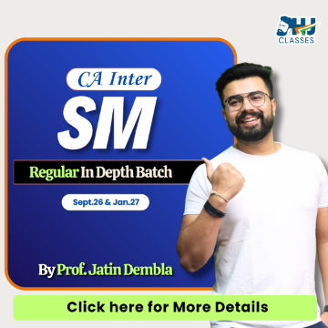 Picture of CA Inter SM Regular Batch for May & Sept 2026 by Prof. Jatin Dembla