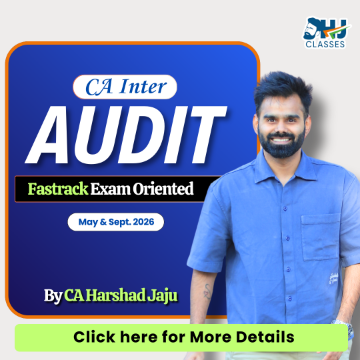 CA Inter Audit  New Fastrack for May & Sept 2026 & Jan 27 by CA Harshad Jaju 