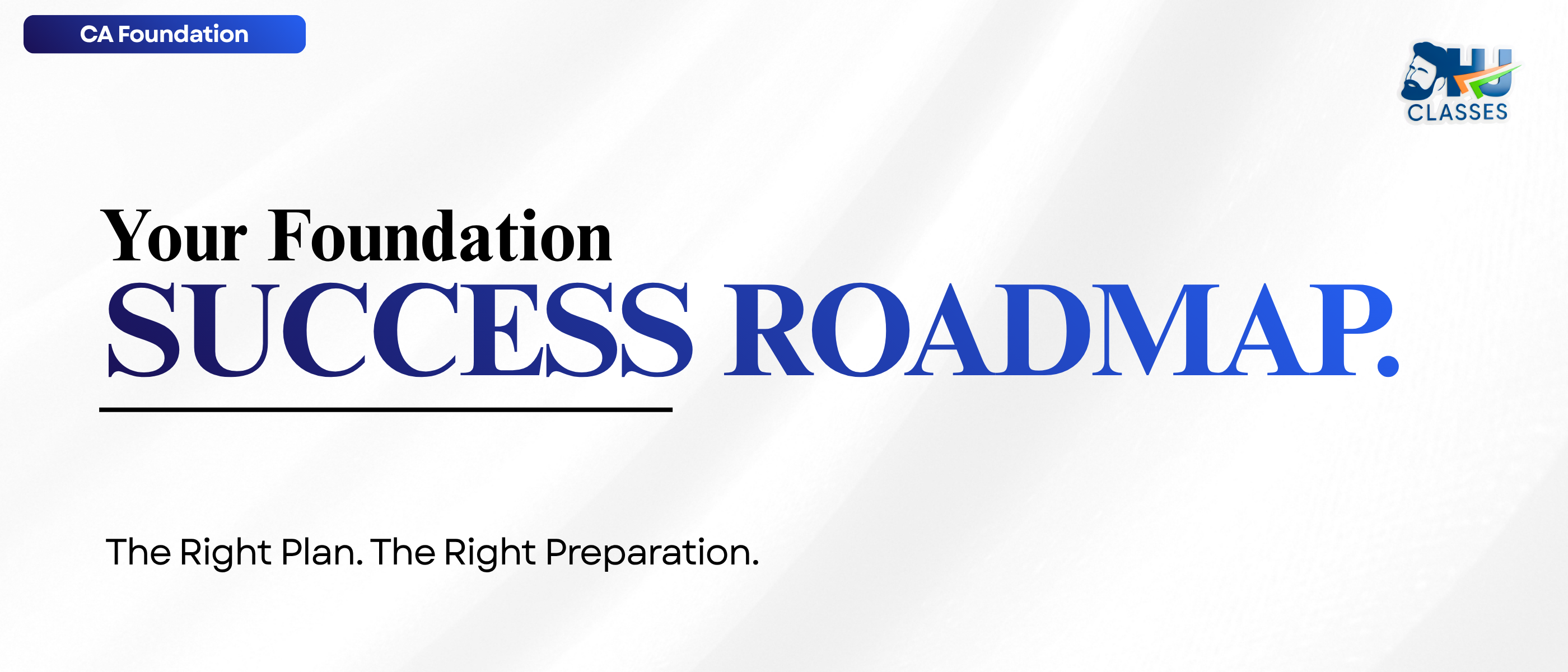 CA Foundation Preparation Strategy for Jan 2027 Attempt: Study Plan, Timetable & Tips