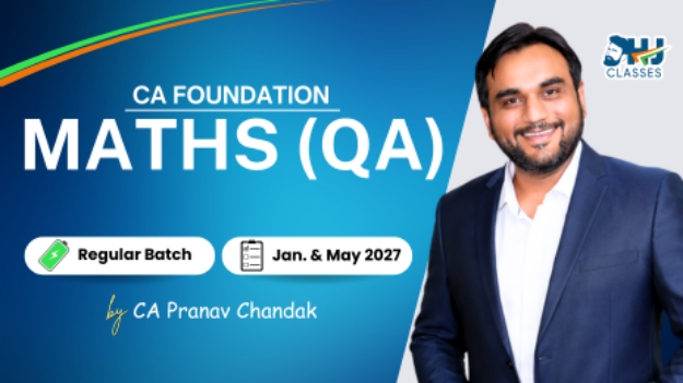 CA Foundation Maths Regular Batch for Jan & May 2027 by CA Pranav Chandak