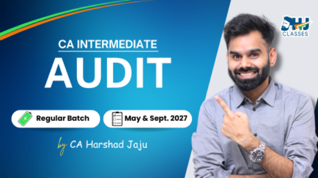 CA Inter Audit Regular Batch for May & Sept. 2027 by CA Harshad Jaju