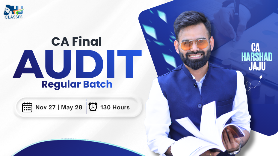 CA Final Audit Regular for Nov. 2027 & May 2028 by CA Harshad Jaju