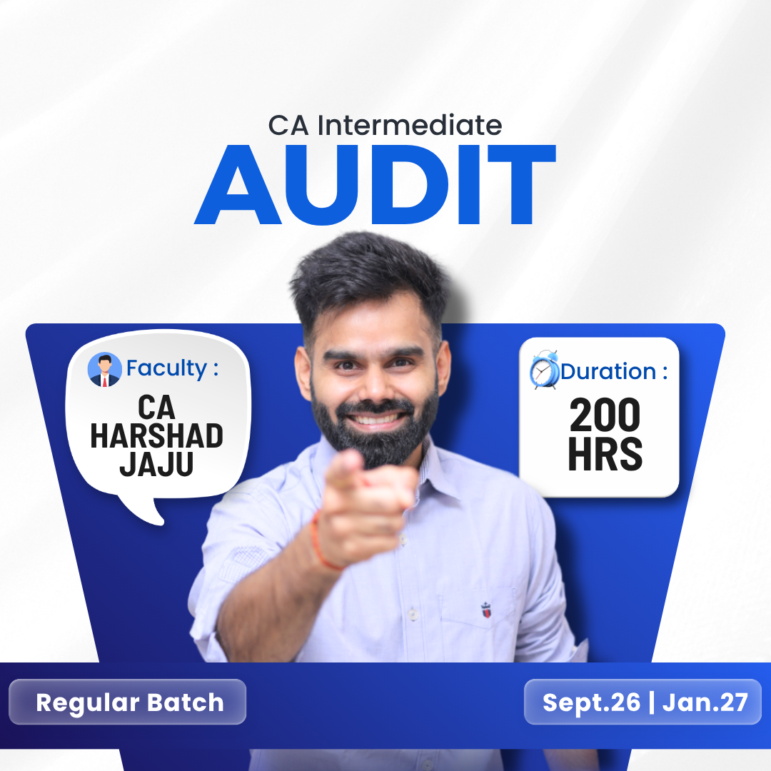 CA Inter Audit Regular for Sept. 2026 & Jan. 2027 by CA Harshad Jaju