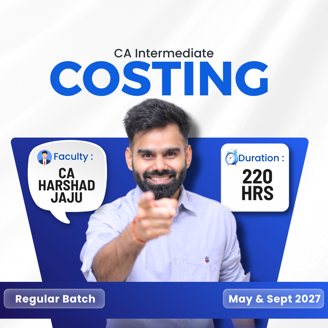 CA Inter Costing Regular Batch for May & Sept. 2027 by CA Harshad Jaju