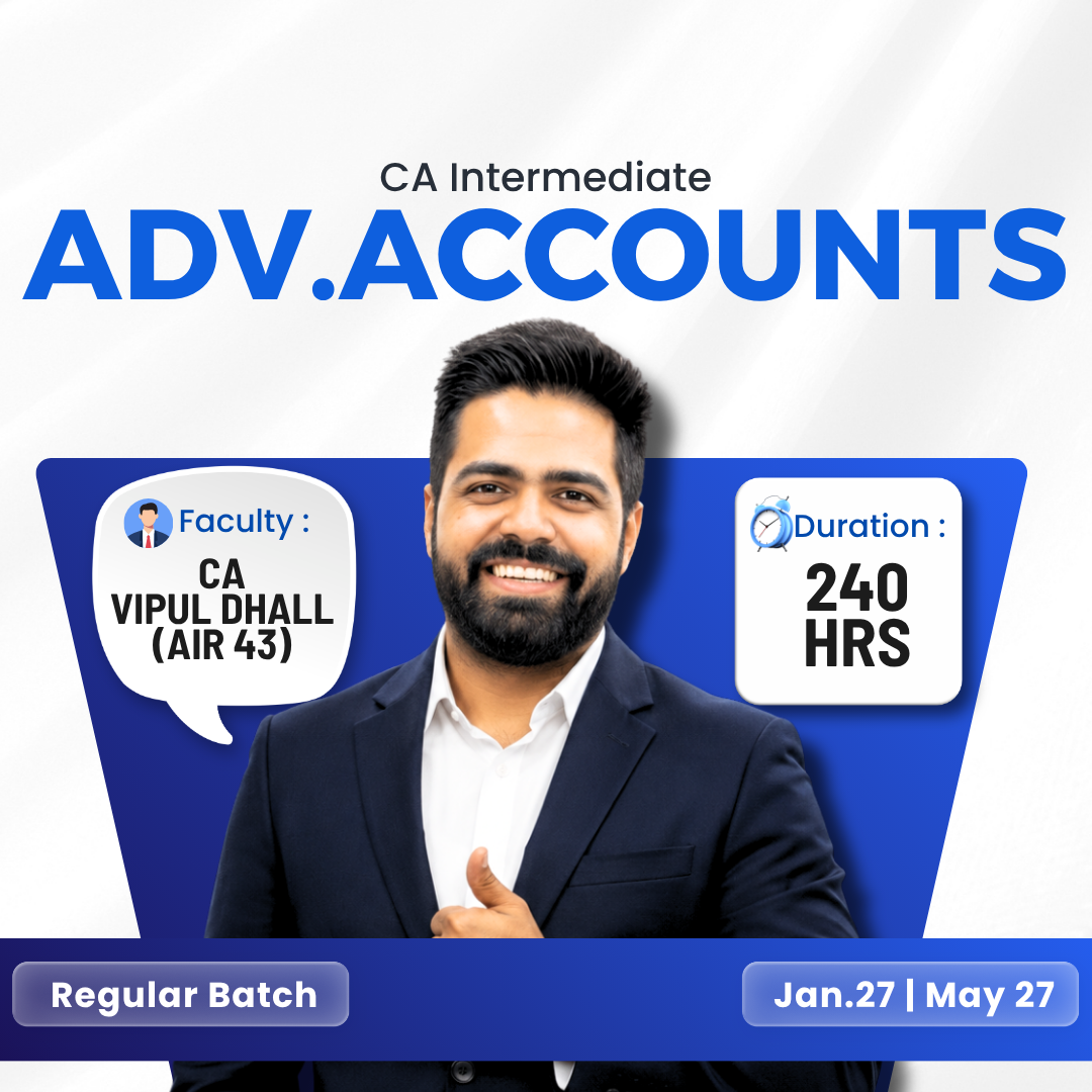 CA Inter Adv.Accounts Regular for Jan. & May 2027 by CA Vipul Dhall