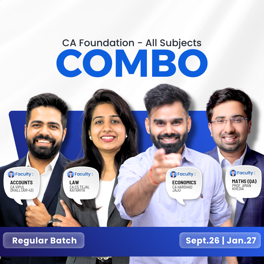 CA Foundation All Subjects Regular Recorded Batch COMBO for Jan & May 2027 by Vipul Sir, Tejal Mam, Harshad Sir & Aman Sir